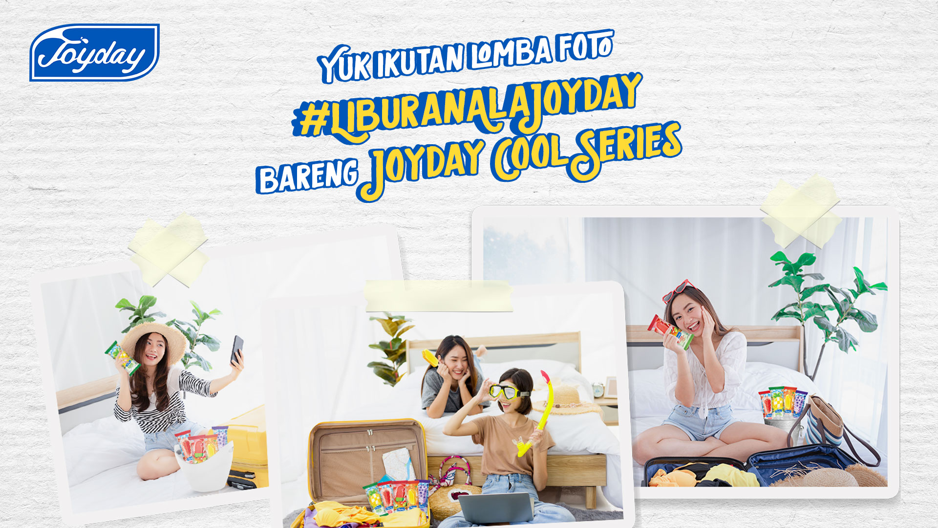 Liburan ala Joyday di rumah bisa dapet handphone kece!